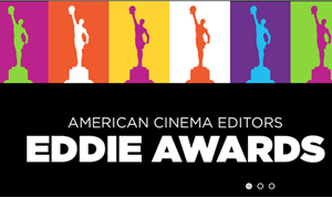 Winners of the 71st ACE EDDIE Awards Announced