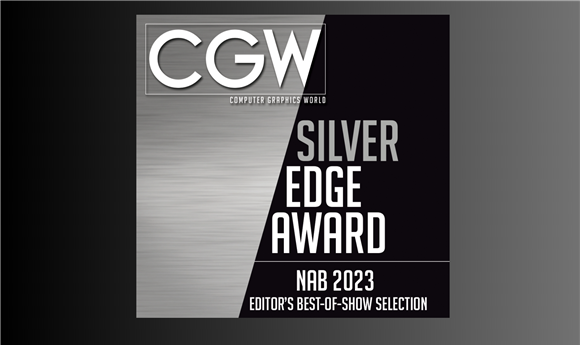 CGW announces winners of Silver Edge Awards (NAB Show 2023)