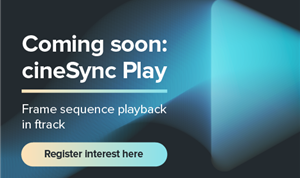 ftrack reveals cineSync Play