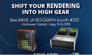 RAVE Computer at SIGGRAPH 2018 – Booth 310